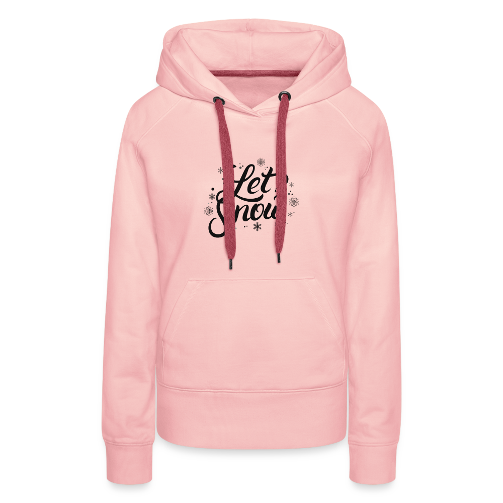 Frauen Premium Hoodie - Let it snow - Kristallrosa