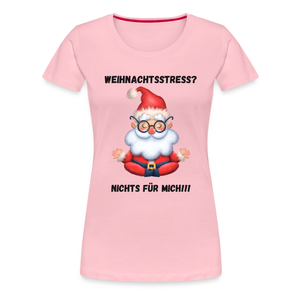 Frauen Premium T-Shirt - Weihnachtsstress? (black) - Hellrosa