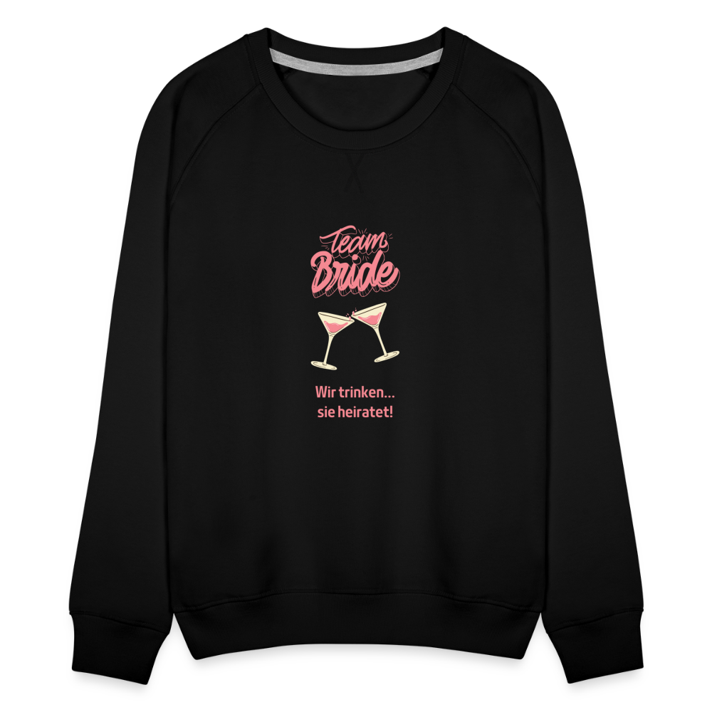 Frauen Premium Pullover - Team Bride - Schwarz