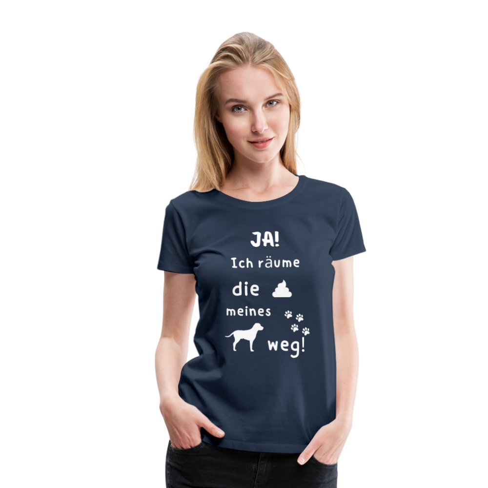 Frauen Premium T-Shirt - Hund Spruch - Navy