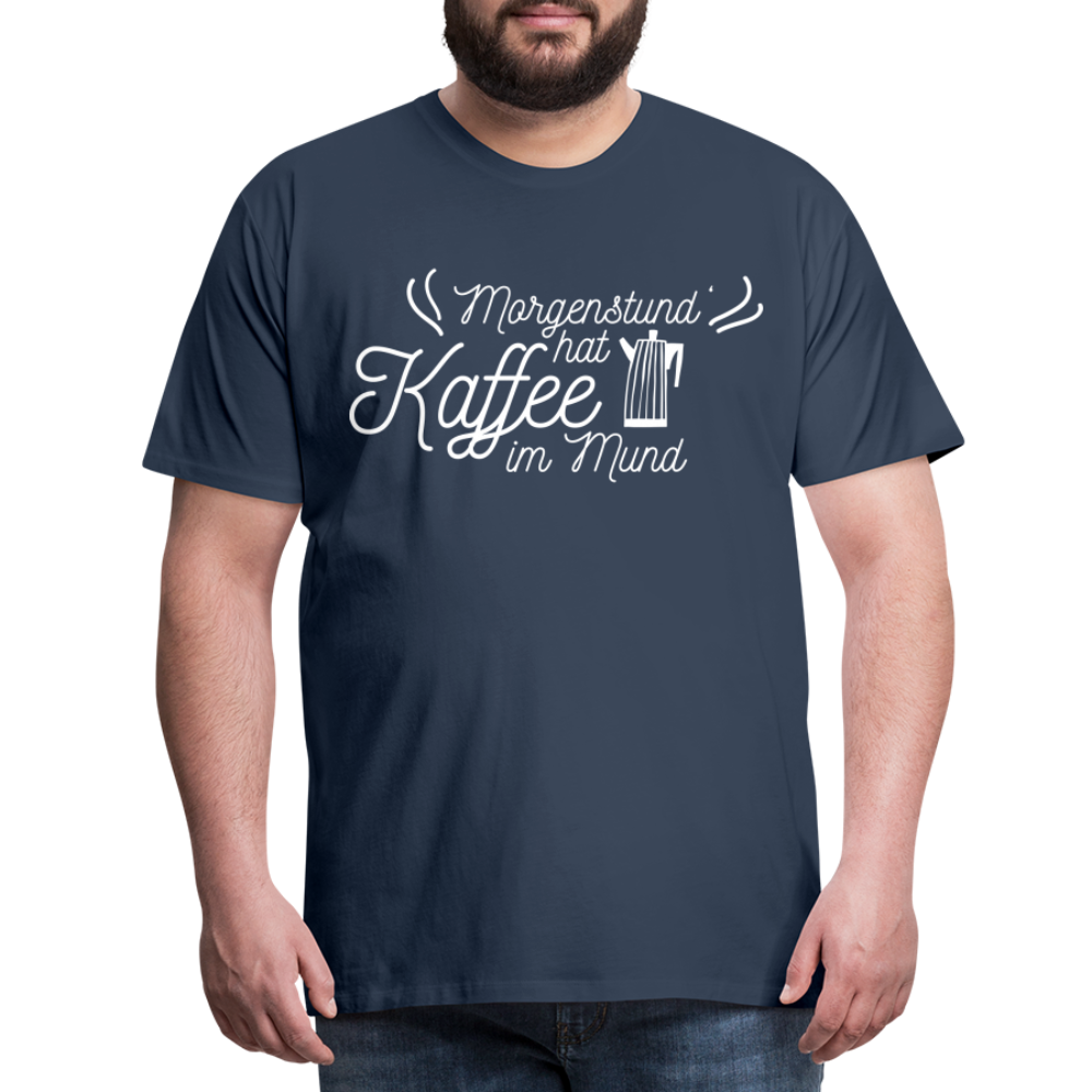 Männer Premium T-Shirt - Morgenstund hat Kaffee im Mund - Navy