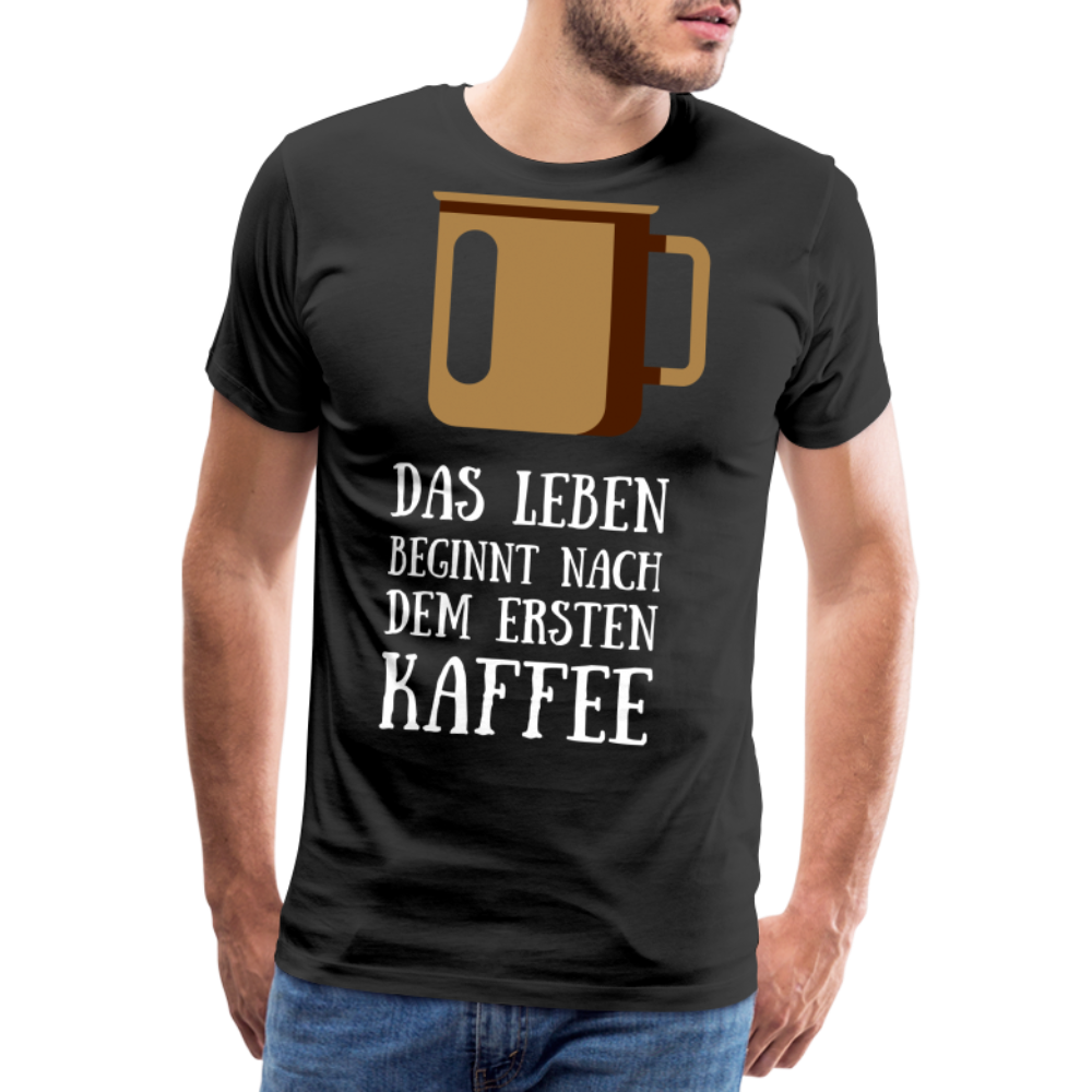Männer Premium T-Shirt - Das Leben beginnt nach dem Ersten Kaffee - Schwarz