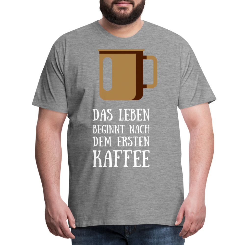 Männer Premium T-Shirt - Das Leben beginnt nach dem Ersten Kaffee - Grau meliert