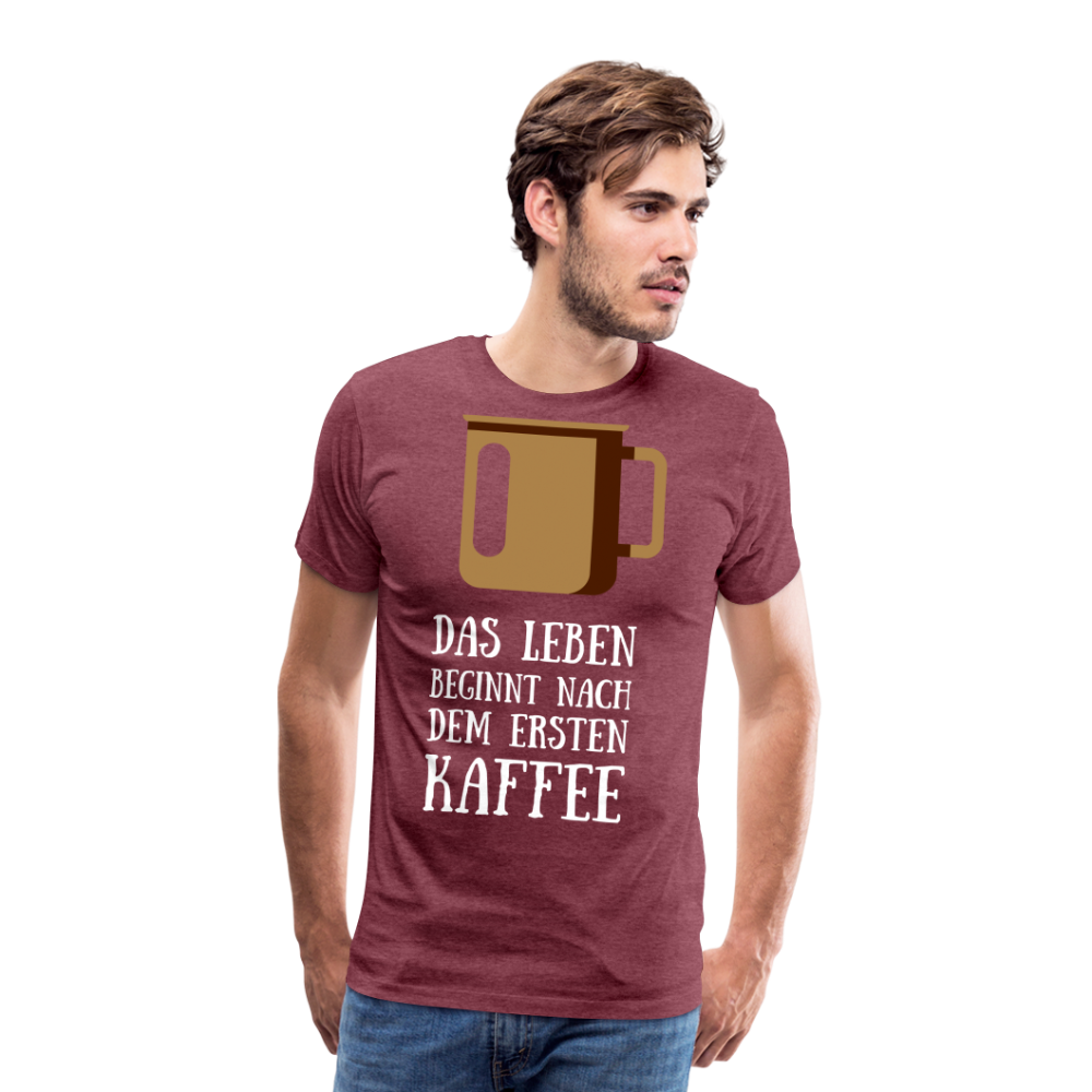 Männer Premium T-Shirt - Das Leben beginnt nach dem Ersten Kaffee - Bordeauxrot meliert