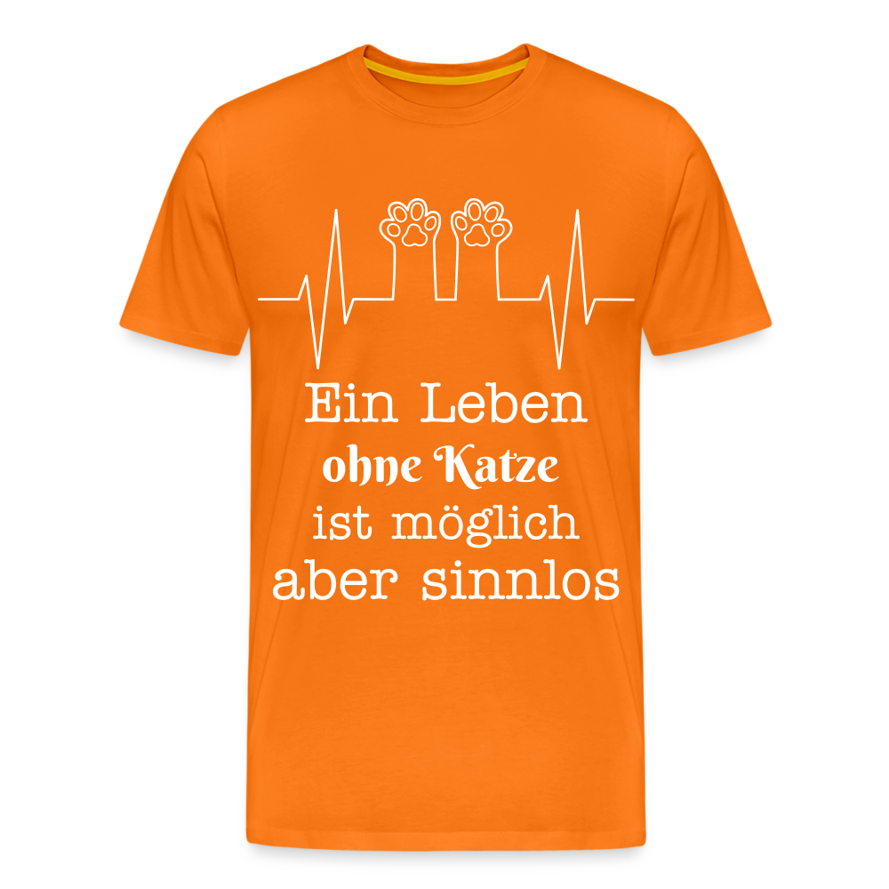 Männer Premium T-Shirt - Ein Leben ohne Katze ist möglich aber Sinnlos Spruch Design - Orange