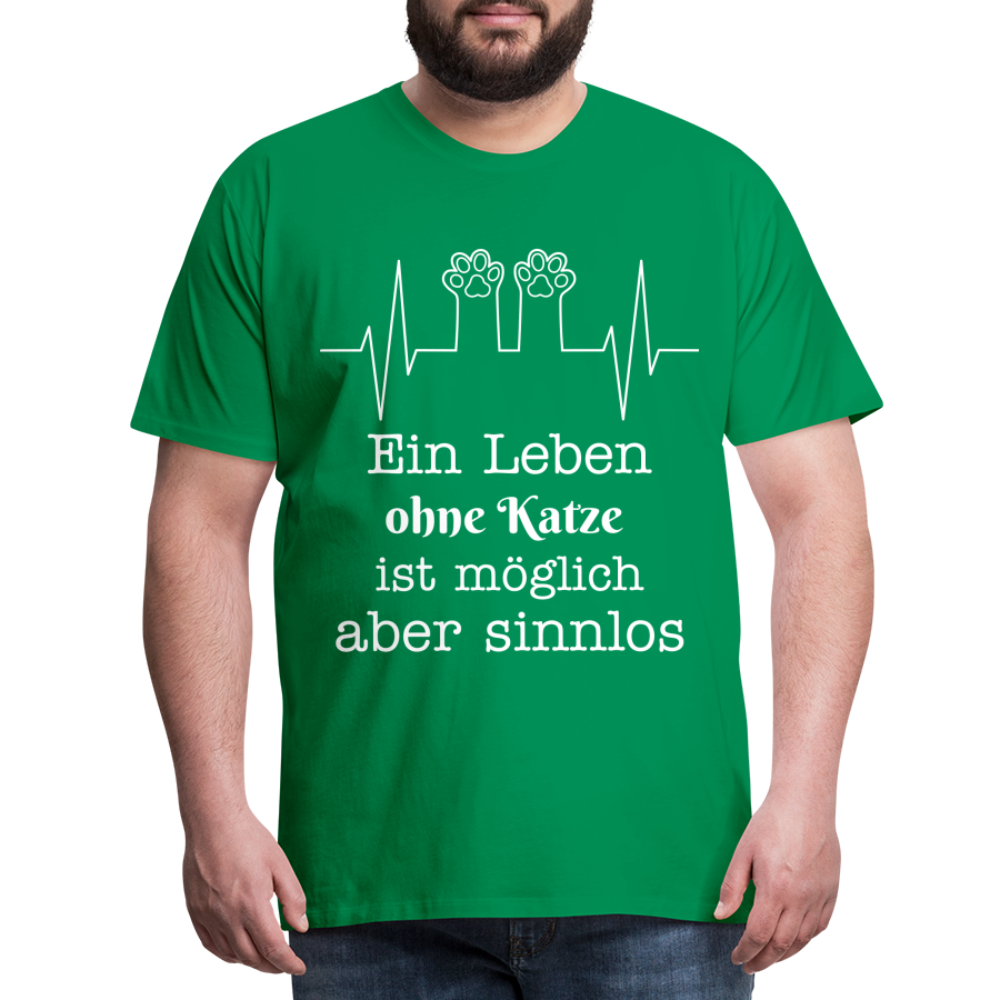 Männer Premium T-Shirt - Ein Leben ohne Katze ist möglich aber Sinnlos Spruch Design - Kelly Green