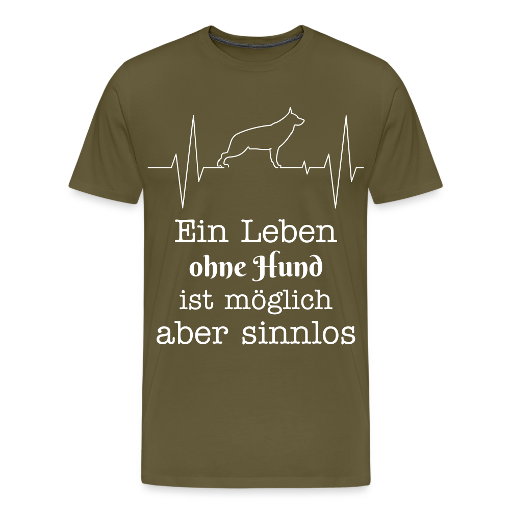 Männer Premium T-Shirt - Ein Leben ohne Hund ist möglich aber sinnlos! Tierspruch Design - Khaki