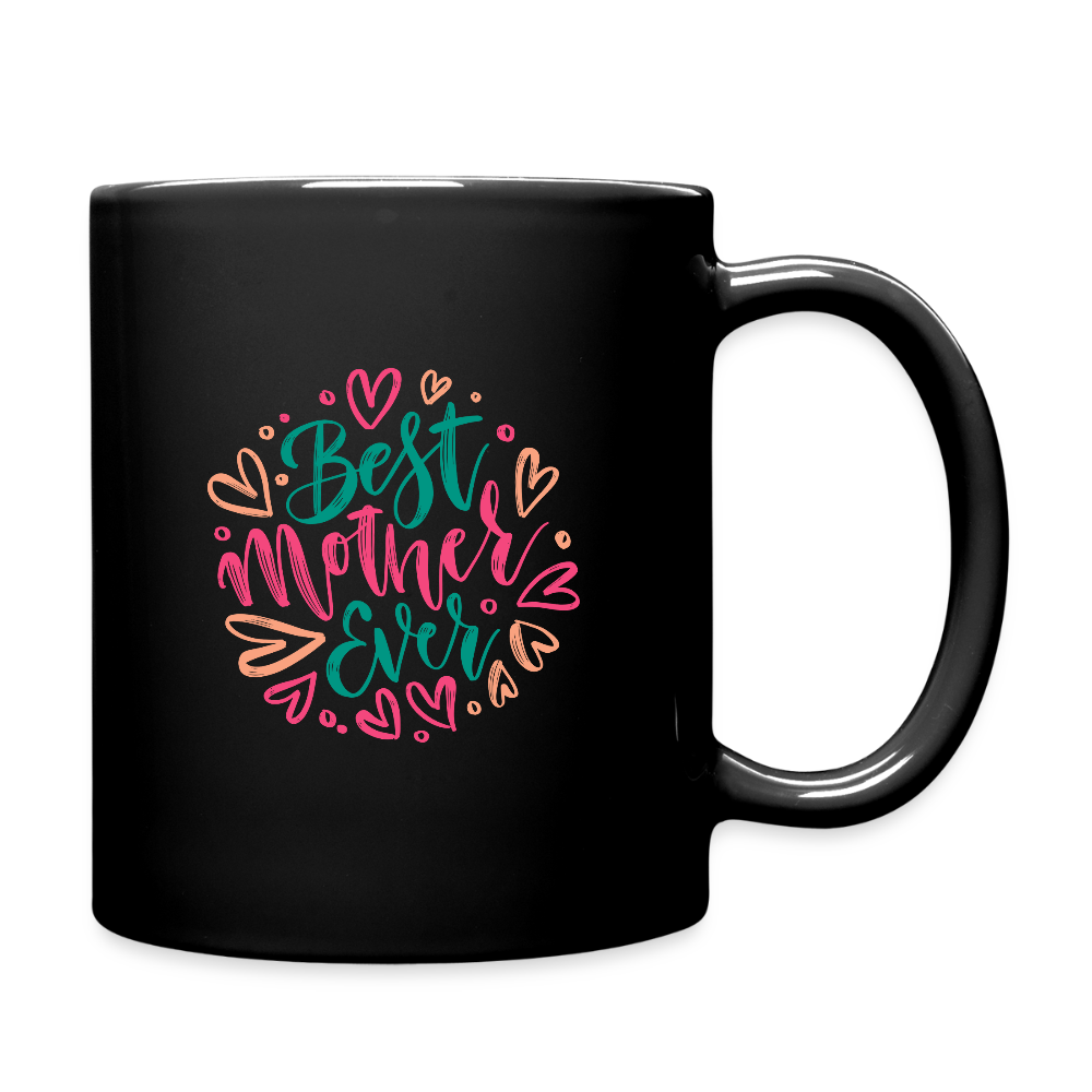 Tasse einfarbig - Best Mom Ever - Schwarz