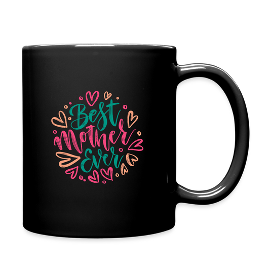 Tasse einfarbig - Best Mom Ever - Schwarz