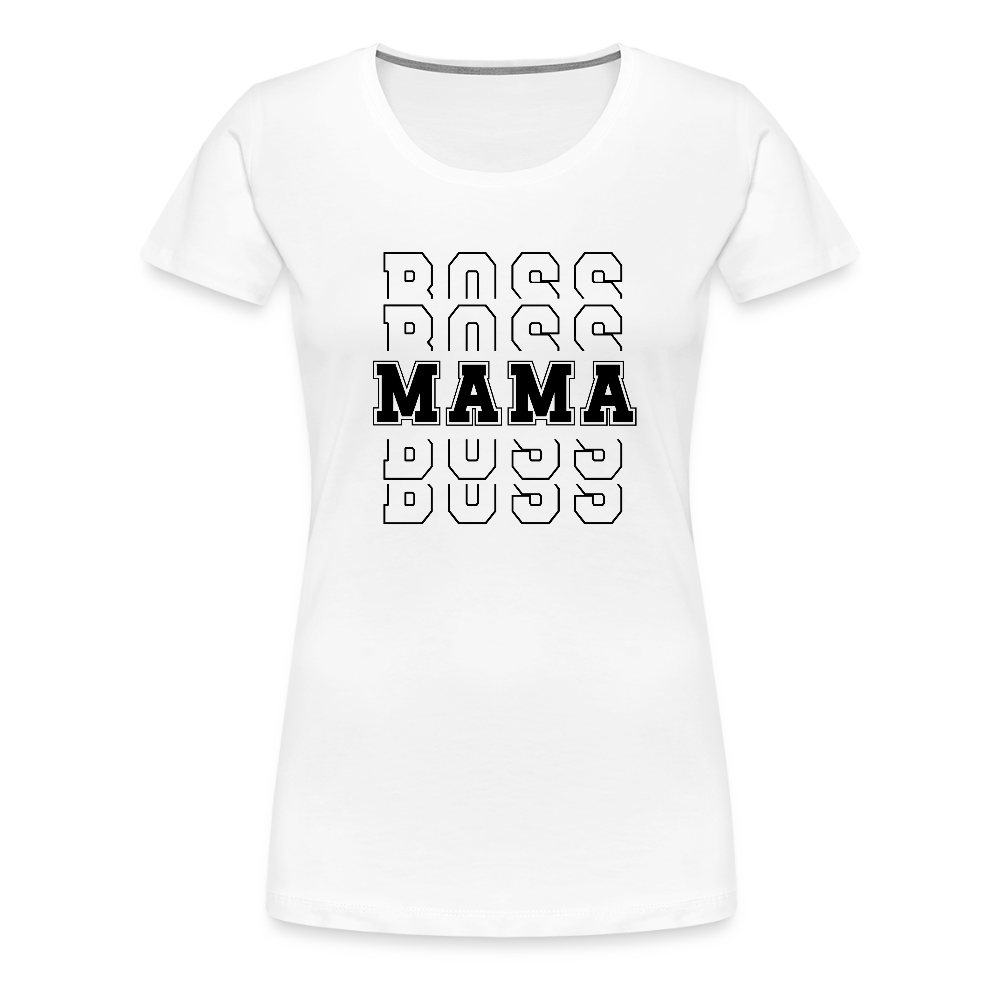 Frauen Premium T-Shirt - Boss Mama - Weiß