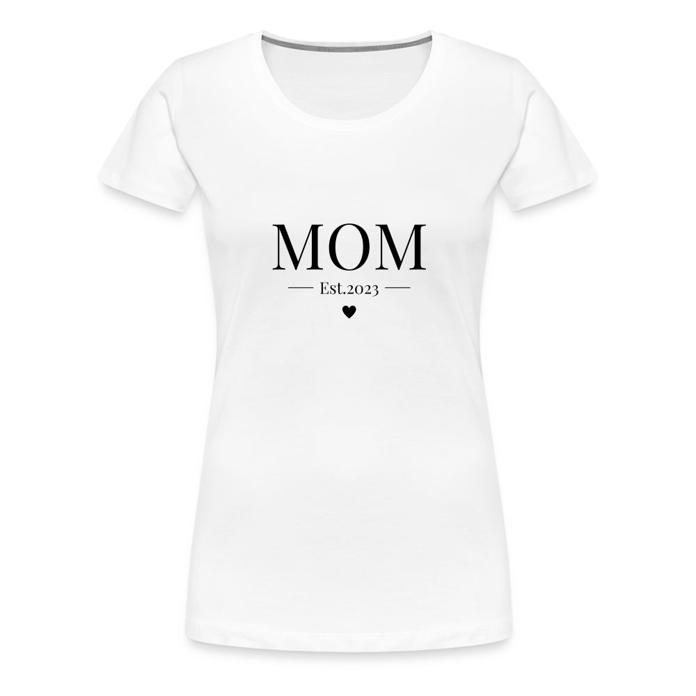 Frauen Premium T-Shirt - Mom Est. 2023 - weiß