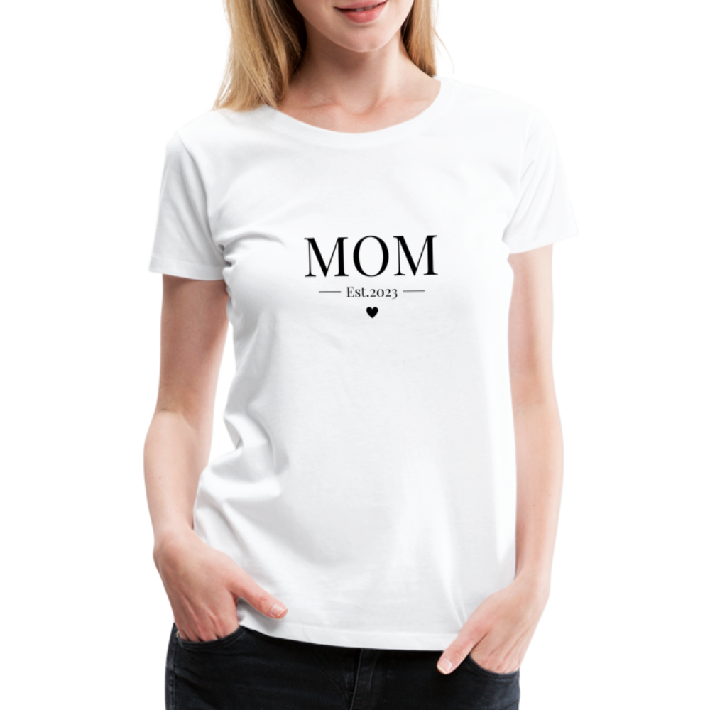 Frauen Premium T-Shirt - Mom Est. 2023 - weiß