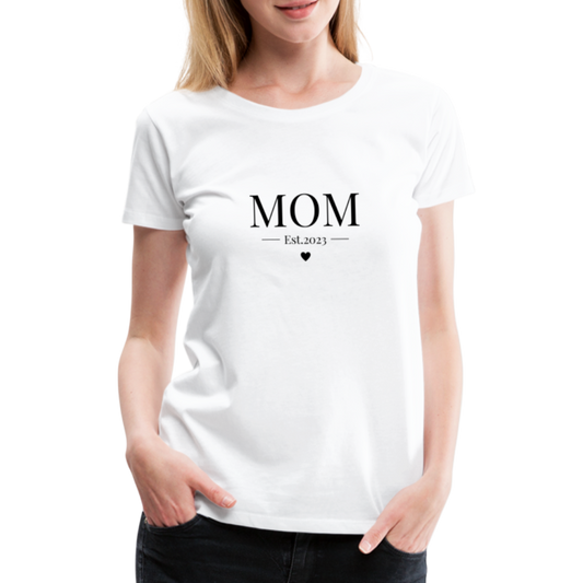 Frauen Premium T-Shirt - Mom Est. 2023 - weiß