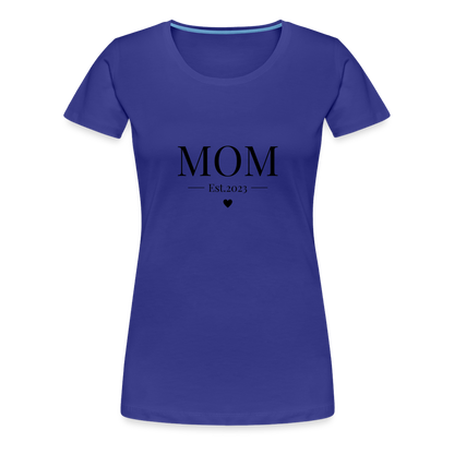 Frauen Premium T-Shirt - Mom Est. 2023 - Königsblau