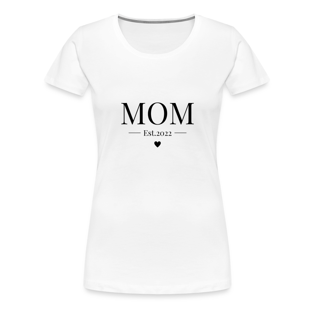 Frauen Premium T-Shirt - Mom Est. 2022 - weiß