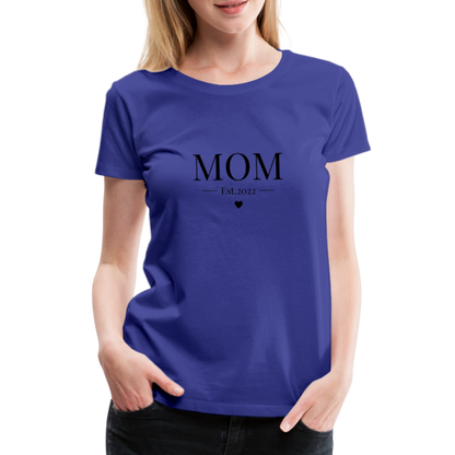 Frauen Premium T-Shirt - Mom Est. 2022 - Königsblau