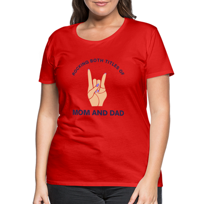 Frauen Premium T-Shirt - Rocking both titles - Rot