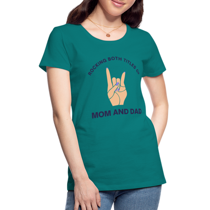 Frauen Premium T-Shirt - Rocking both titles - Divablau