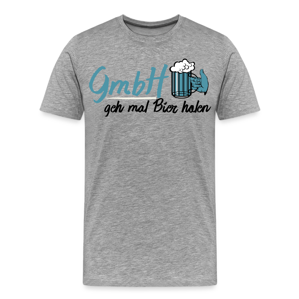 Männer Premium T-Shirt - GmbH - Geh mal Bier holen Spruch T-Shirt - Grau meliert