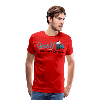 Männer Premium T-Shirt - GmbH - Geh mal Bier holen Spruch T-Shirt - Rot