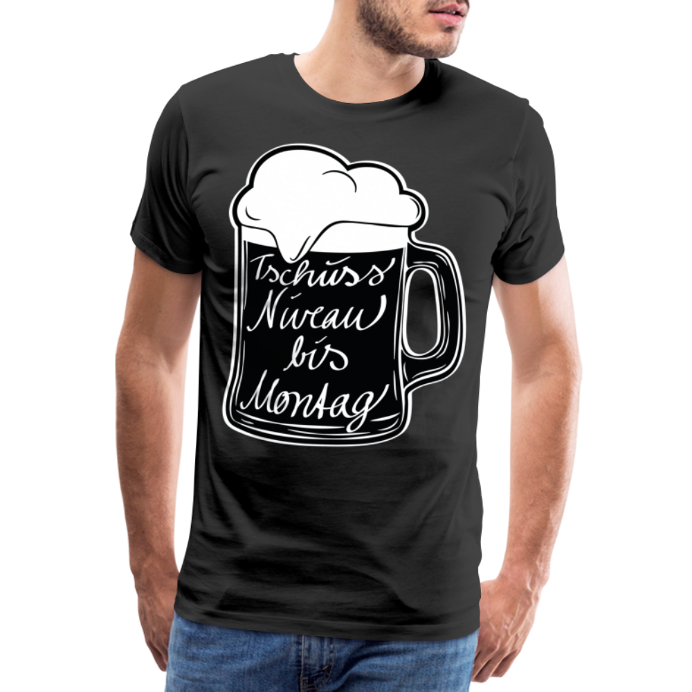 Männer Premium T-Shirt - Tschüss Niveau bis Montag Design - Schwarz