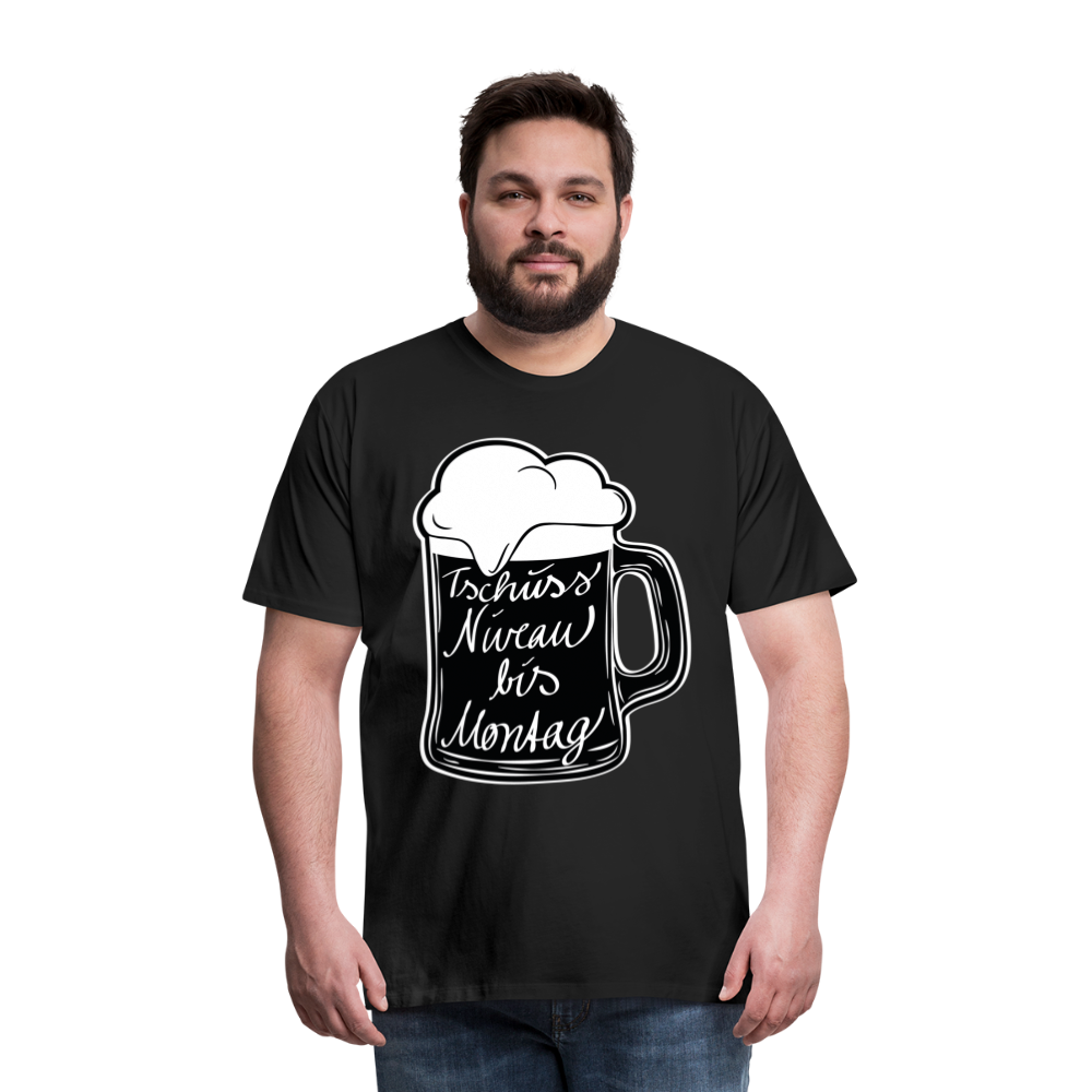 Männer Premium T-Shirt - Tschüss Niveau bis Montag Design - Schwarz