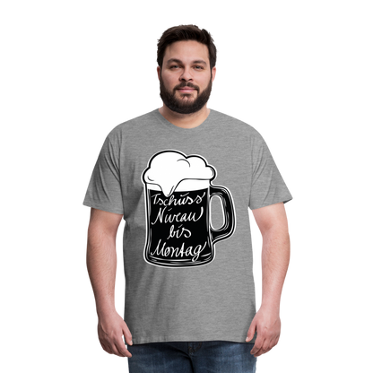 Männer Premium T-Shirt - Tschüss Niveau bis Montag Design - Grau meliert