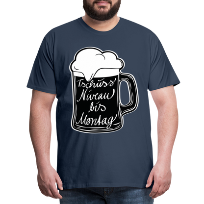 Männer Premium T-Shirt - Tschüss Niveau bis Montag Design - Navy