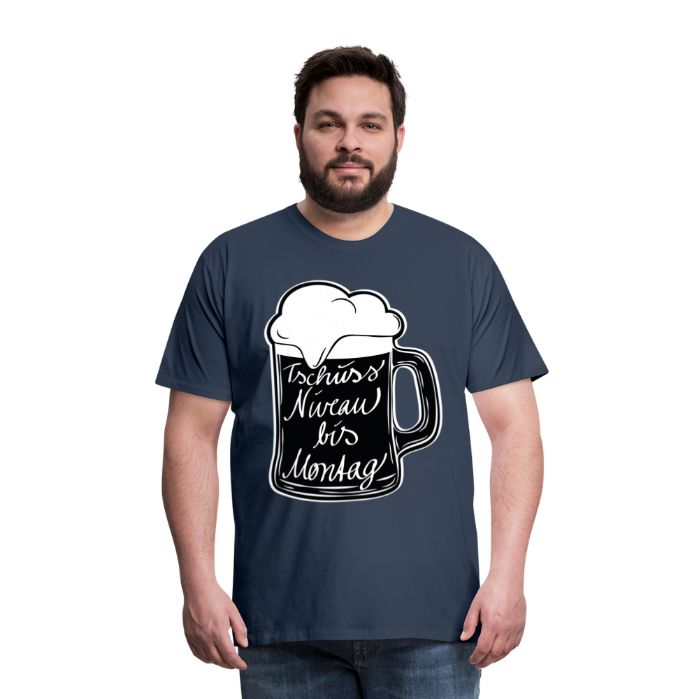 Männer Premium T-Shirt - Tschüss Niveau bis Montag Design - Navy