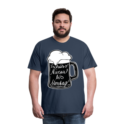 Männer Premium T-Shirt - Tschüss Niveau bis Montag Design - Navy