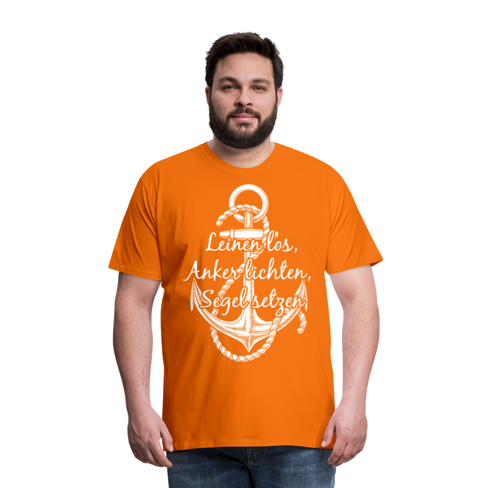 Männer Premium T-Shirt - Anker - Maritim Design mit Spruch Leinen los,  Anker lichten, Segel setzten - Orange