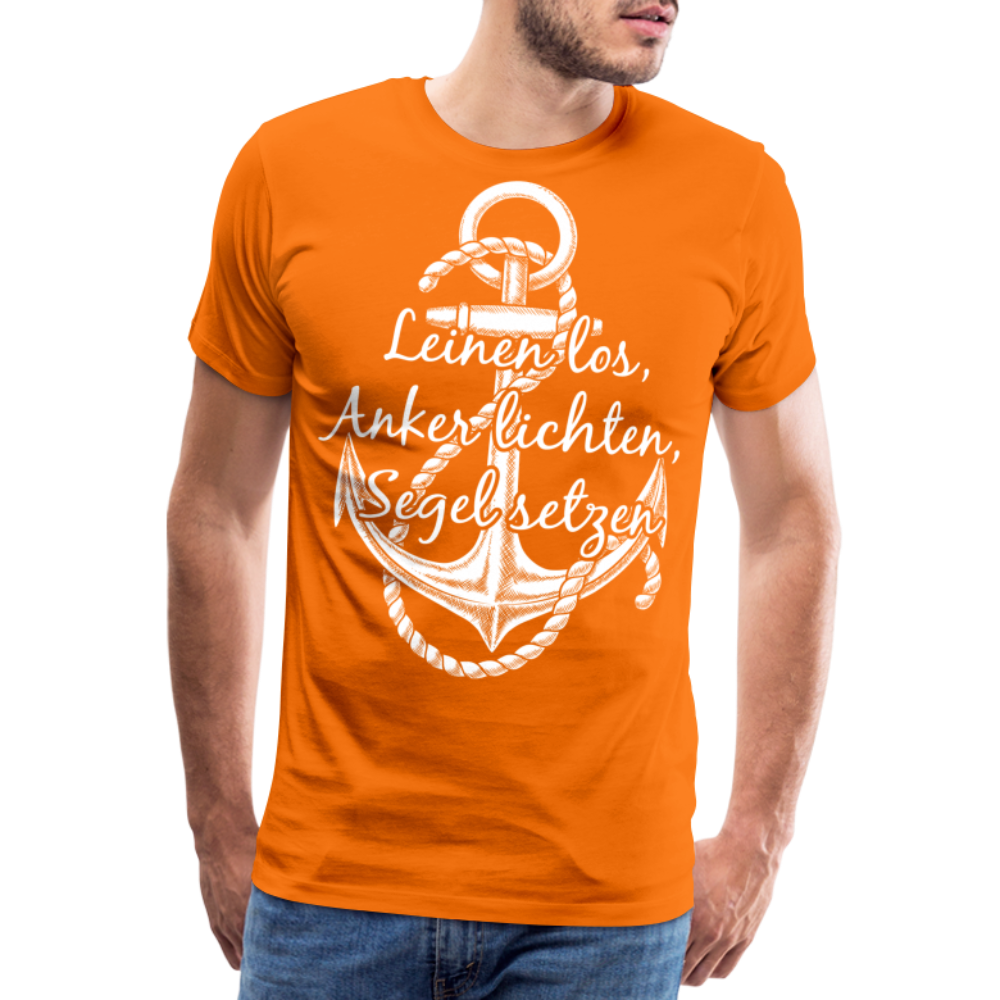 Männer Premium T-Shirt - Anker - Maritim Design mit Spruch Leinen los,  Anker lichten, Segel setzten - Orange