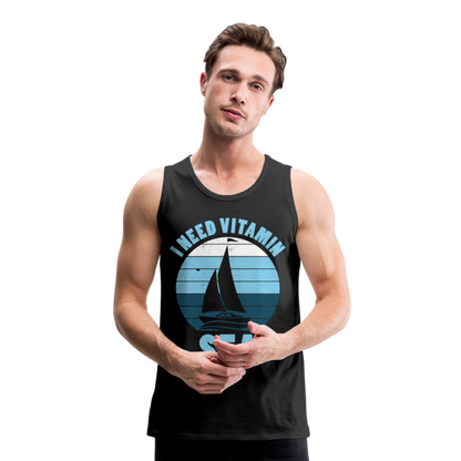 Männer Premium Tank Top - I need Vitamin Sea - Maritim Design - Spruch - Schwarz