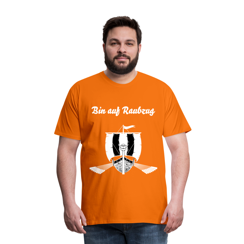 Männer Premium T-Shirt - Wikinger Design - Spruch - Bin auf Raubzug - Orange