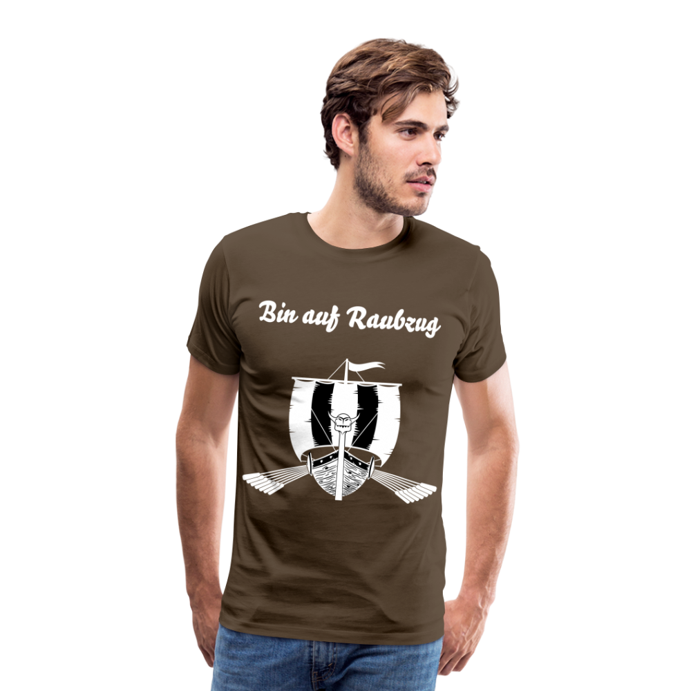 Männer Premium T-Shirt - Wikinger Design - Spruch - Bin auf Raubzug - Edelbraun