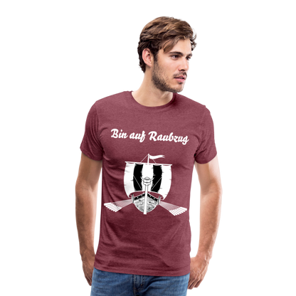 Männer Premium T-Shirt - Wikinger Design - Spruch - Bin auf Raubzug - Bordeauxrot meliert