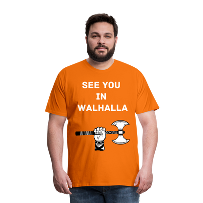 Männer Premium T-Shirt - Wikinger Design - See you in Walhalla Spruch - Orange