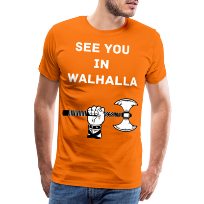 Männer Premium T-Shirt - Wikinger Design - See you in Walhalla Spruch - Orange