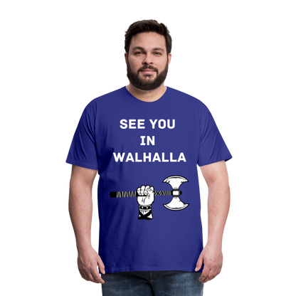 Männer Premium T-Shirt - Wikinger Design - See you in Walhalla Spruch - Königsblau