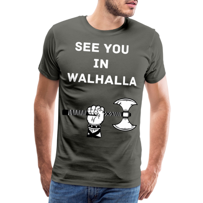 Männer Premium T-Shirt - Wikinger Design - See you in Walhalla Spruch - Asphalt