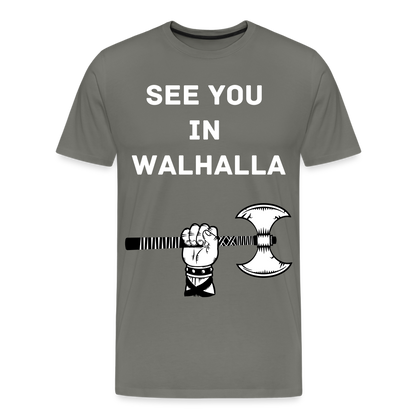 Männer Premium T-Shirt - Wikinger Design - See you in Walhalla Spruch - Asphalt