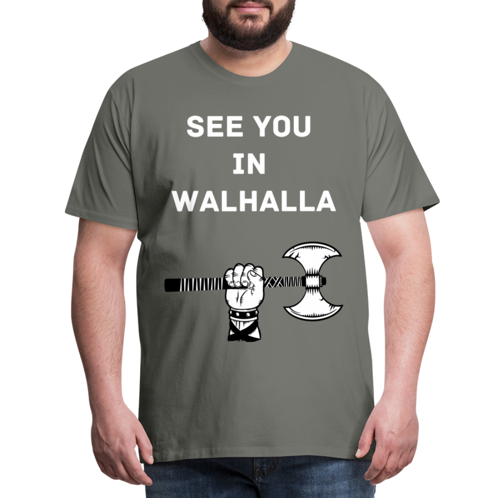 Männer Premium T-Shirt - Wikinger Design - See you in Walhalla Spruch - Asphalt