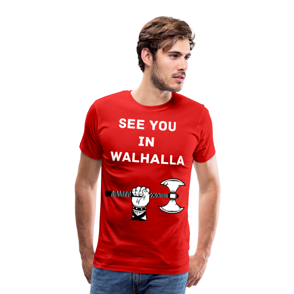 Männer Premium T-Shirt - Wikinger Design - See you in Walhalla Spruch - Rot