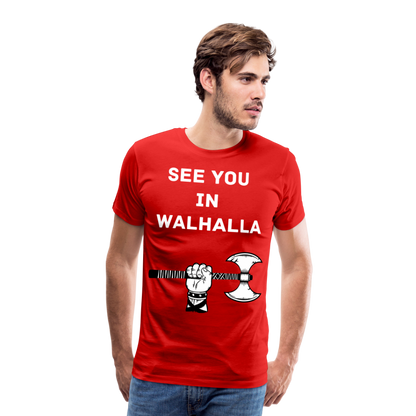 Männer Premium T-Shirt - Wikinger Design - See you in Walhalla Spruch - Rot