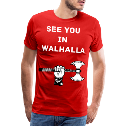 Männer Premium T-Shirt - Wikinger Design - See you in Walhalla Spruch - Rot