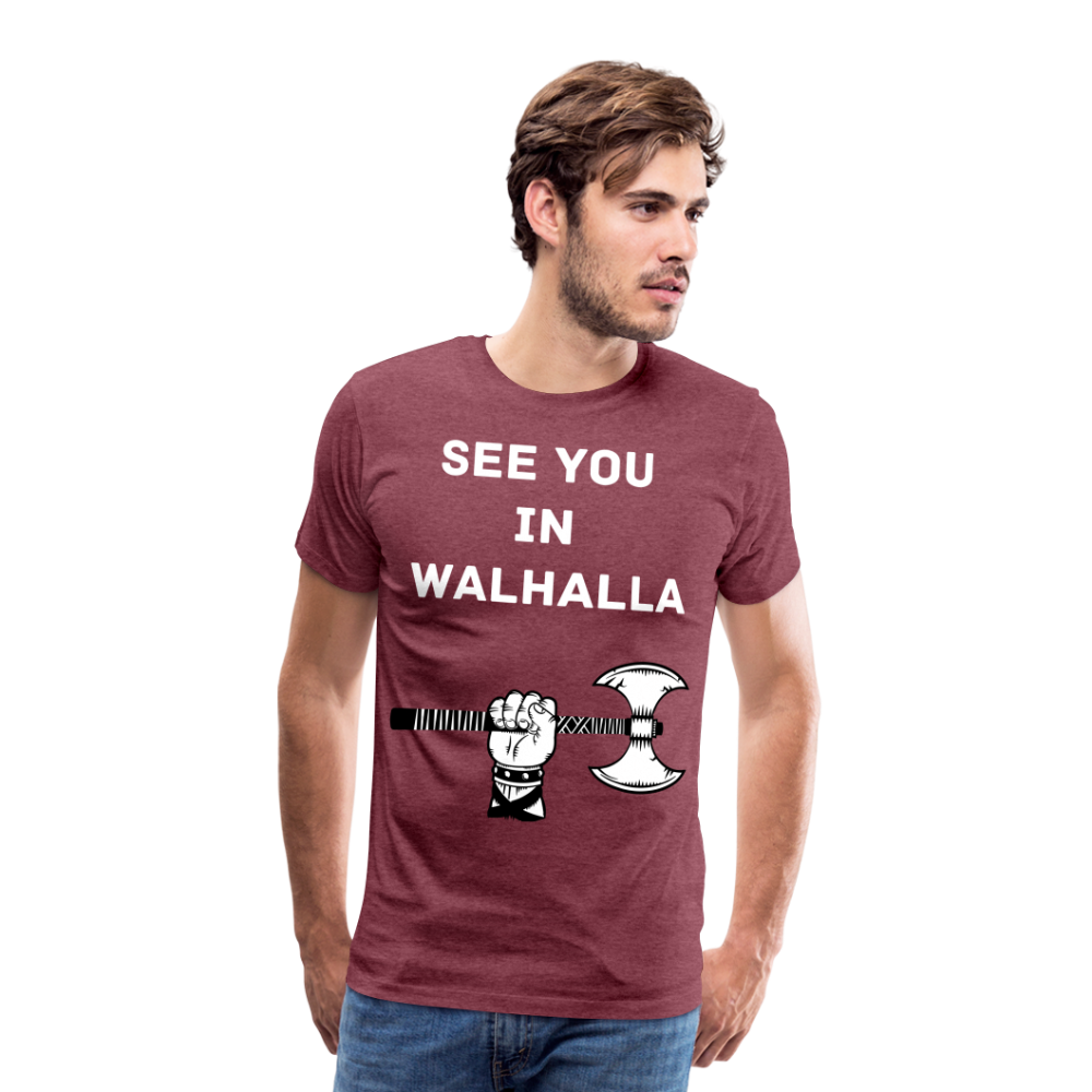 Männer Premium T-Shirt - Wikinger Design - See you in Walhalla Spruch - Bordeauxrot meliert