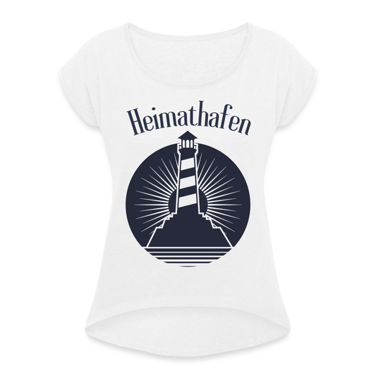 Frauen T-Shirt mit gerollten Ärmeln - Heimathafen Leuchtturm - weiß