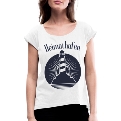 Frauen T-Shirt mit gerollten Ärmeln - Heimathafen Leuchtturm - weiß