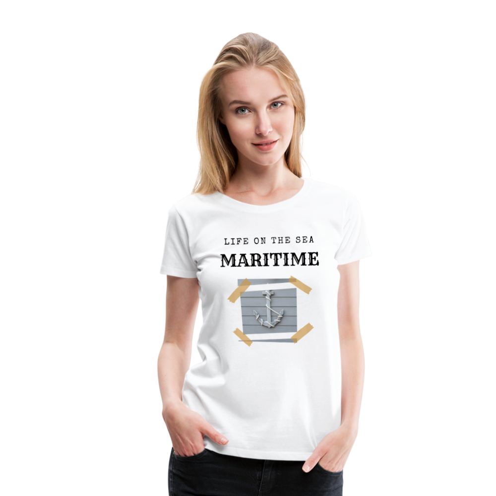 Frauen Premium T-Shirt - Life on the SEA Maritime - weiß