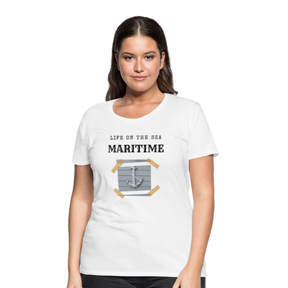 Frauen Premium T-Shirt - Life on the SEA Maritime - weiß